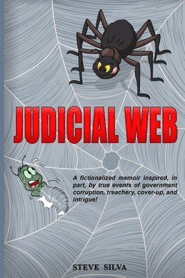 Steve Silva - Judicial Web, Häftad