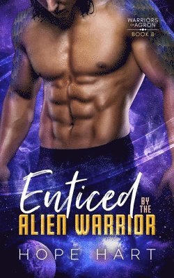 Enticed by the Alien Warrior 1