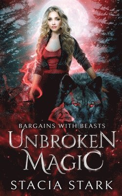 Unbroken Magic 1