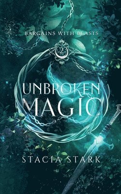 Stacia Stark - Unbroken Magic, Häftad