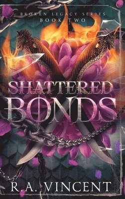 Shattered Bonds 1