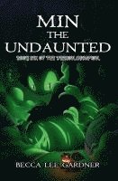 bokomslag Min the Undaunted: Book Six of the Dragon Champion