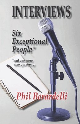 Phil Berardelli - Interviews, Häftad