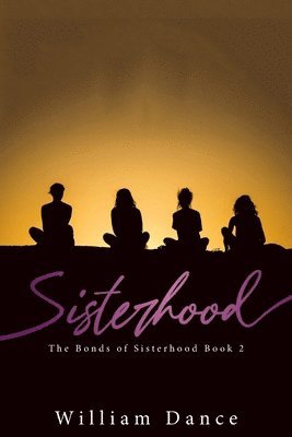 William Dance - Sisterhood, Häftad