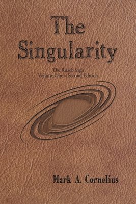 Mark a Cornelius, Mark A. Cornelius - Singularity, Häftad