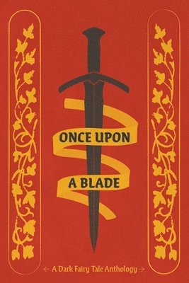 Kailey Alessi - Once Upon a Blade, Häftad