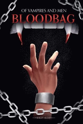 Kailey Alessi - Bloodbag, Häftad