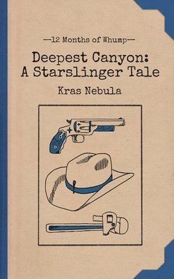 Kras Nebula - Deepest Canyon, Häftad