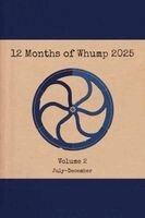 Rae Ellis, Havilah G, Lux Thorn - 12 Months of Whump 2025 Volume 2, Häftad