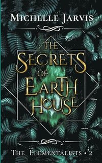 bokomslag The Secrets of Earth House