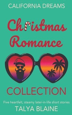 bokomslag California Dreams Christmas Romance Collection