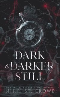 bokomslag Dark & Darker Still