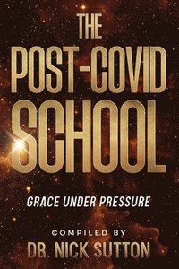 bokomslag The Post-COVID School