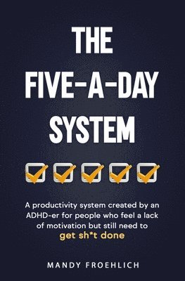 The Five-A-Day System 1