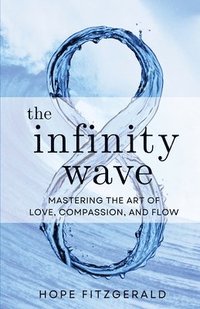 bokomslag The Infinity Wave