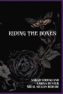 bokomslag Riding The Bones