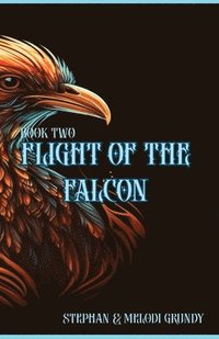 bokomslag Flight of the Falcon