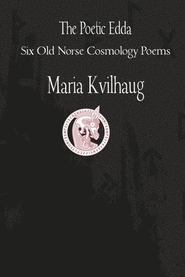 The Poetic Edda Six Cosmology Poems 1