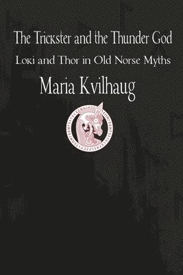 Trickster & The Thunder God