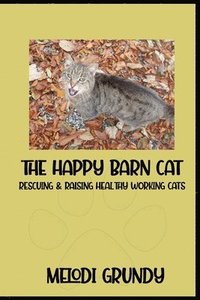 bokomslag The Happy Barn Cat