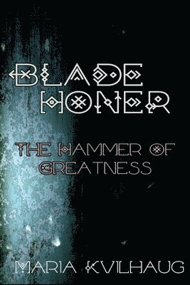 Blade Honer 1