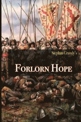 Stephan Grundy - Forlorn Hope, Häftad