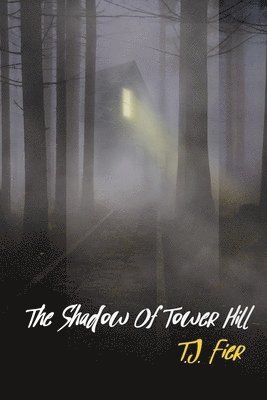 The Shadow Of Tower Hill 1