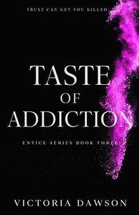 bokomslag Taste of Addiction