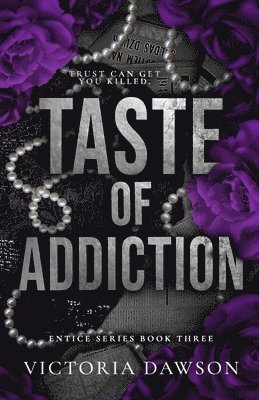 Taste of Addiction 1