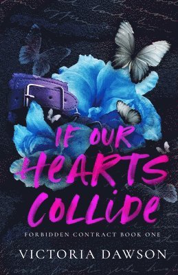 bokomslag If Our Hearts Collide