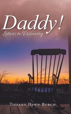 Tiffany Dawn Burch - Daddy!, Inbunden