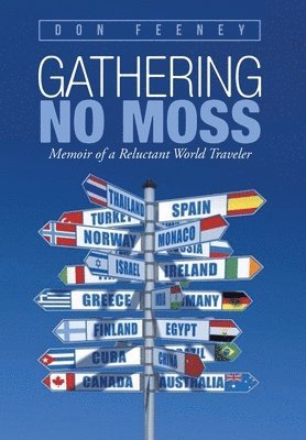 Gathering No Moss 1