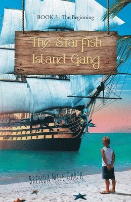 The Starfish Island Gang 1