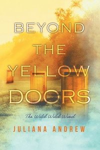 bokomslag Beyond the Yellow Doors