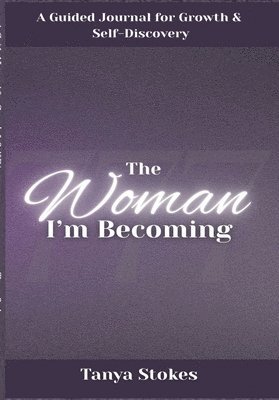 Woman I'm Becoming