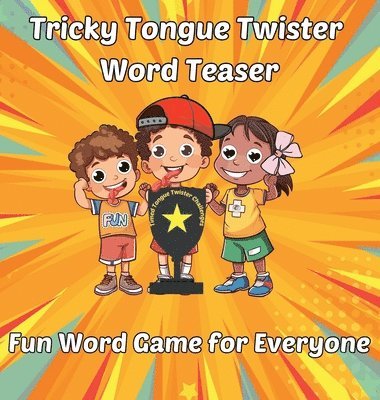 bokomslag Tricky Tongue Twister Word Teaser