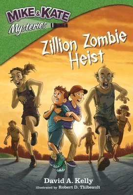 David A Kelly, David A. Kelly - Zillion Zombie Heist, Häftad