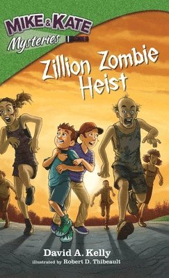 David A Kelly - Zillion Zombie Heist, Inbunden