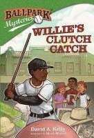 Willie's Clutch Catch 1