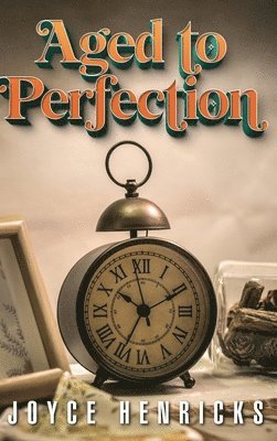 Aged To Perfection 1