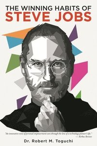 bokomslag The Winning Habits Of Steve Jobs