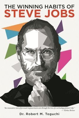 The Winning Habits Of Steve Jobs 1