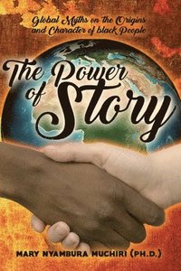 bokomslag The Power Of Story