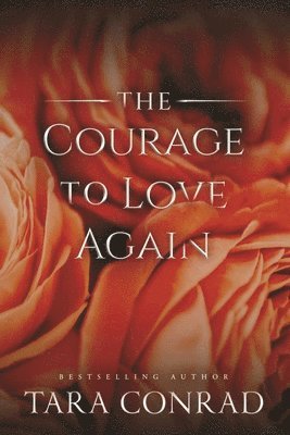 bokomslag The Courage to Love Again