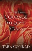 bokomslag The Courage to Love Again