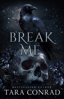 Tara Conrad - Break Me, Häftad. Tillgänglighet: Lägg i varukorg