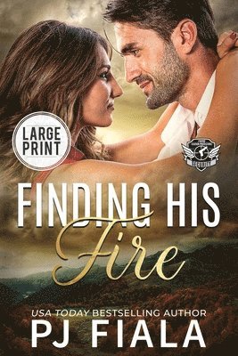 Finding His Fire 1