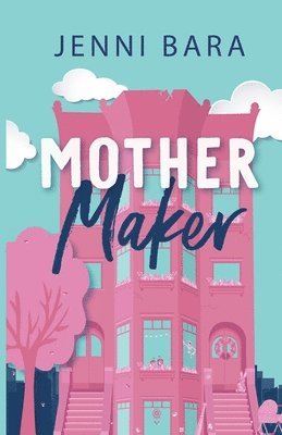 Jenni Bara - Mother Maker, Häftad