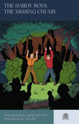 Franklin W. Dixon, Leslie McFarlane - Hardy Boys: The Missing Chums, Inbunden