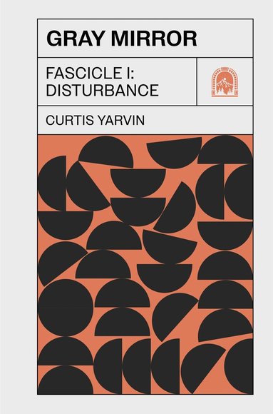 Curtis Yarvin - Gray Mirror, Häftad